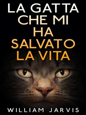 cover image of La Gatta Che Mi Ha Salvato La Vita